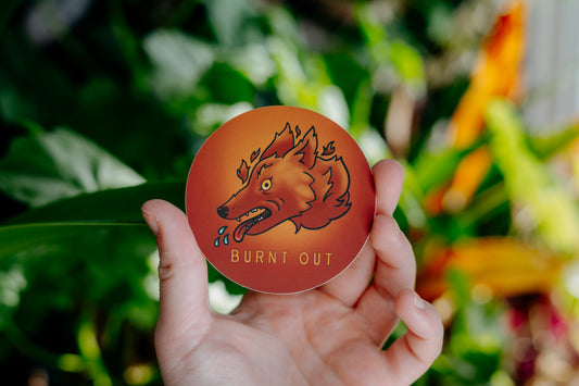 Burnt Out Sticker