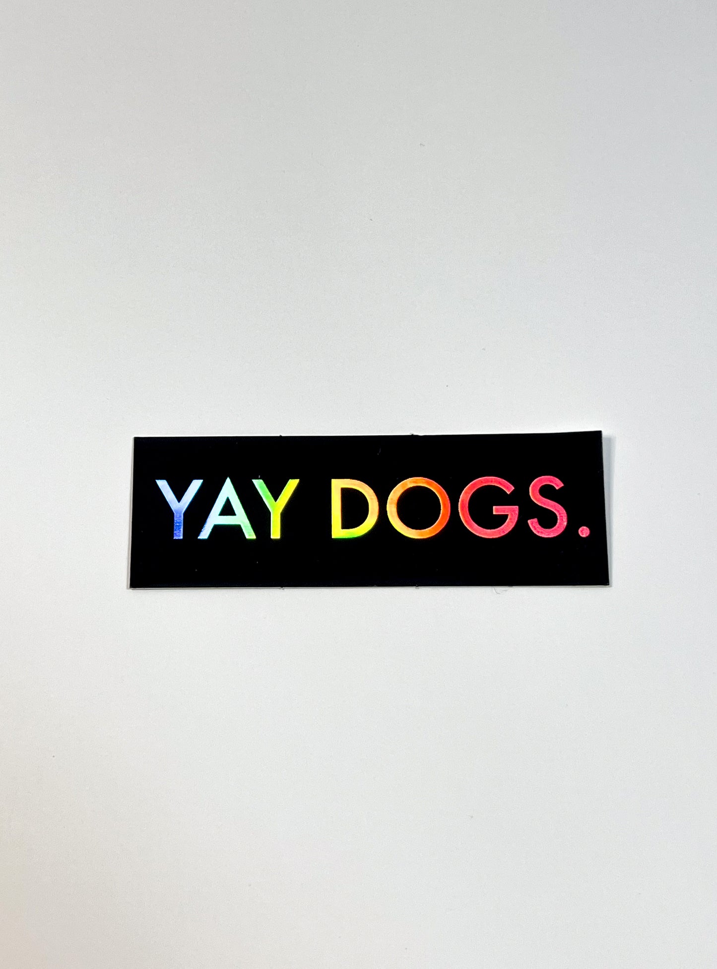 Yay Dogs. Sticker