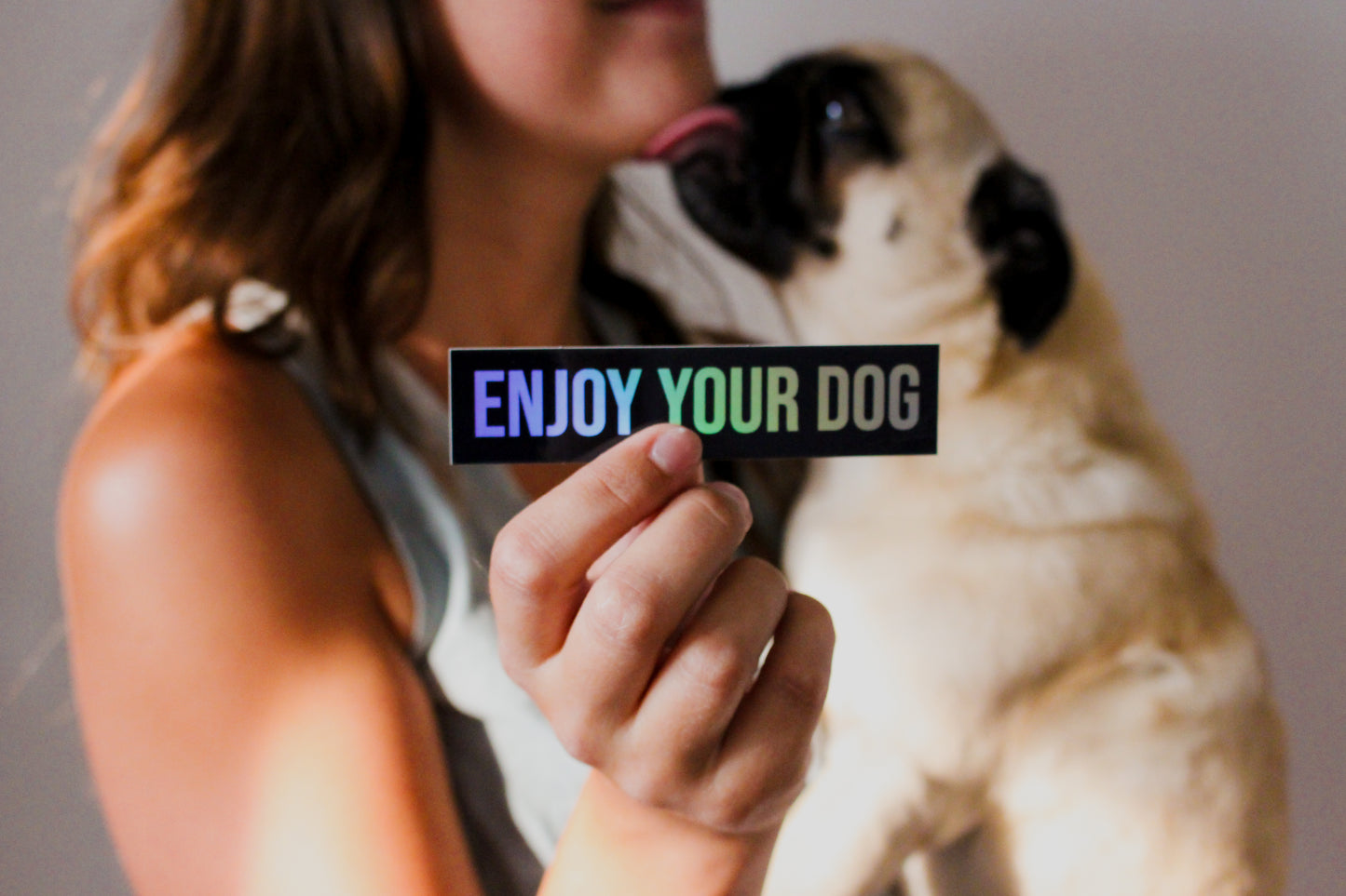 Enjoy Your Dog Sticker